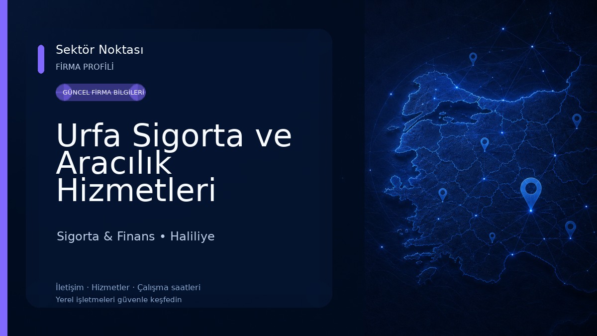 Urfa Sigorta ve Aracılık Hizmetleri
