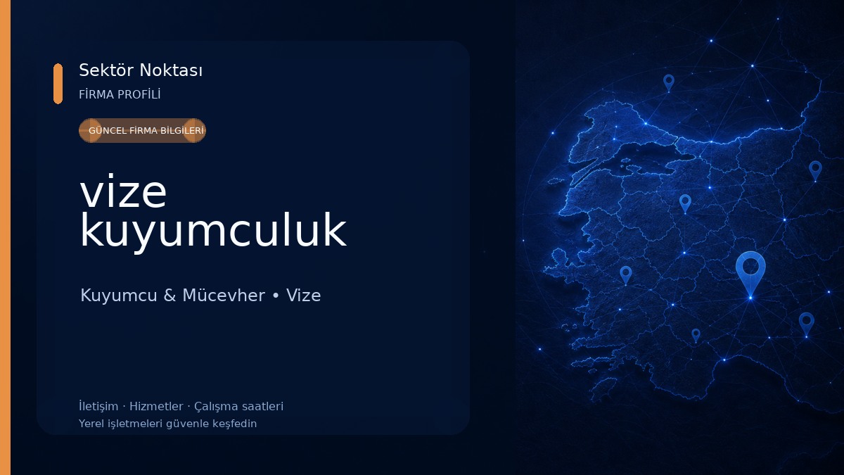 vize kuyumculuk Kuyumcu & Mücevher