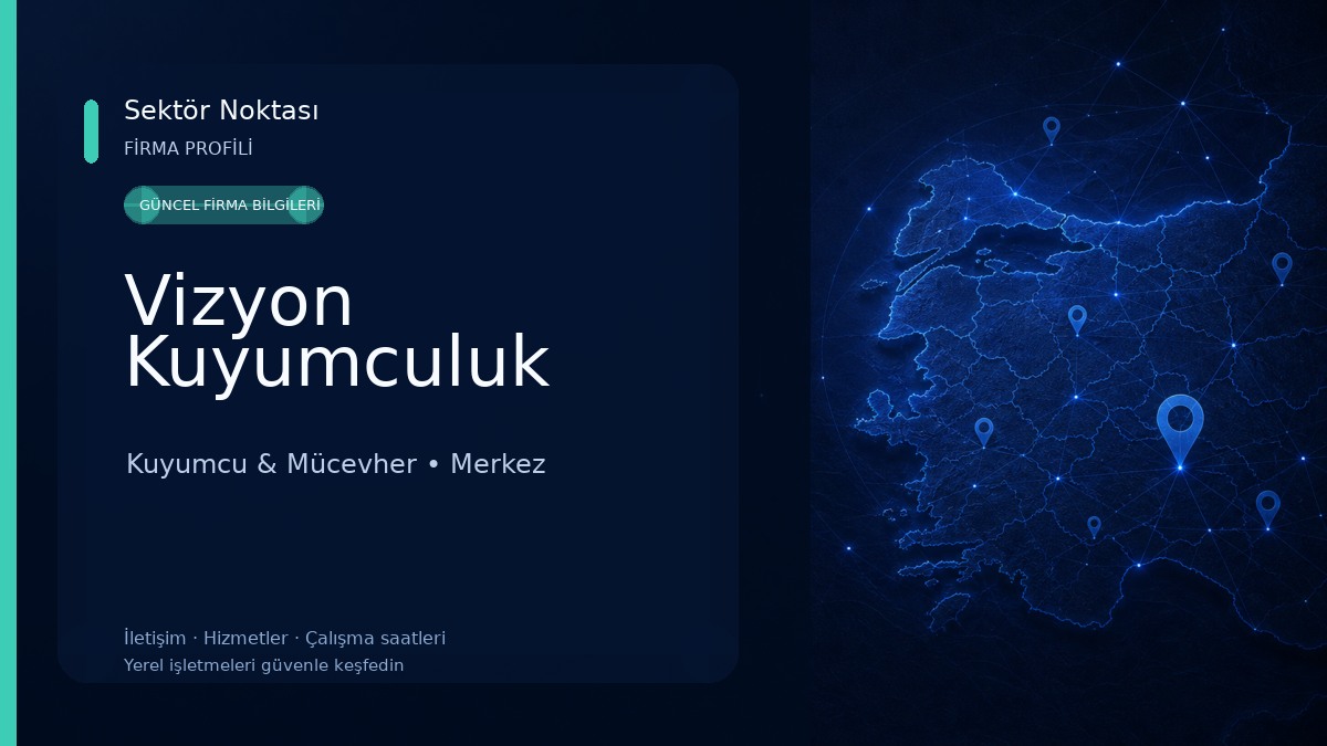 Vizyon Kuyumculuk Kuyumcu & Mücevher