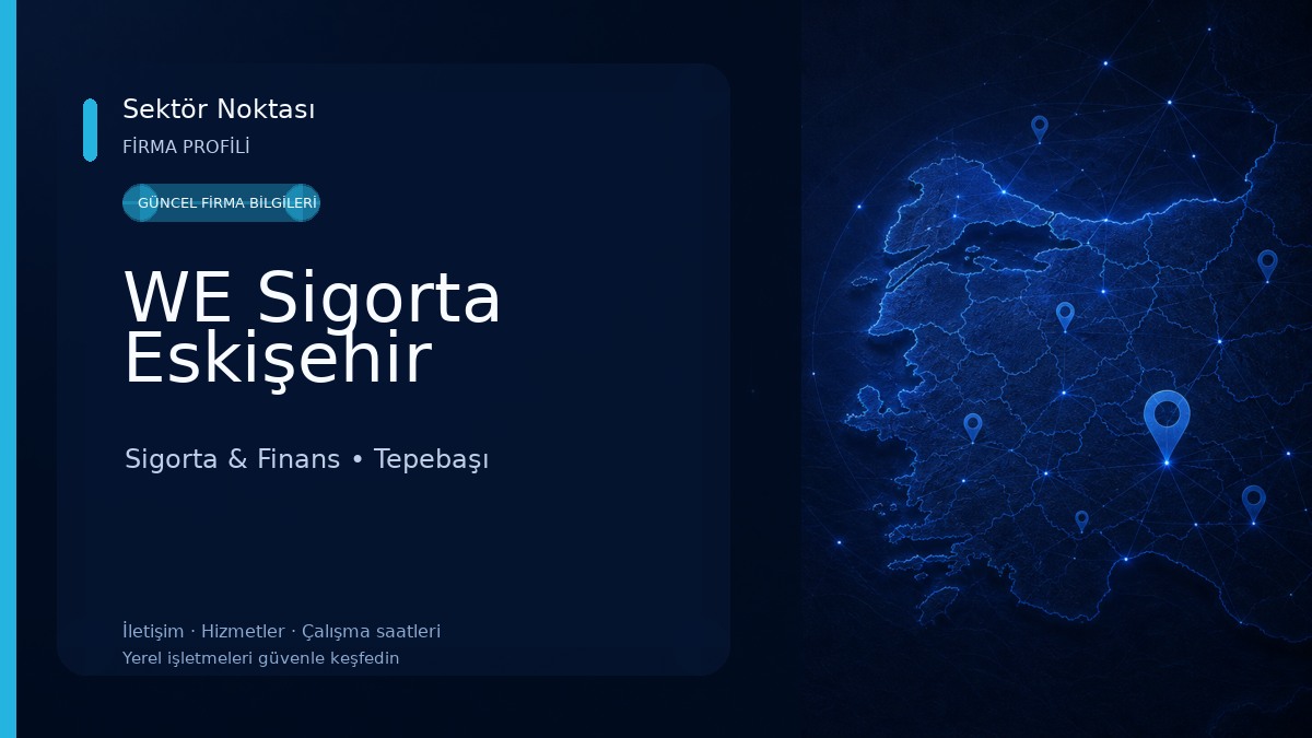 WE Sigorta Eskişehir Sigorta & Finans