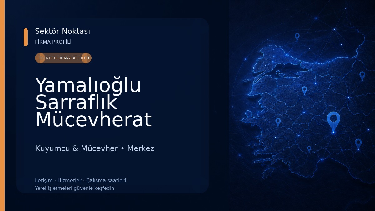 Yamalıoğlu Sarraflık Mücevherat Kuyumcu & Mücevher