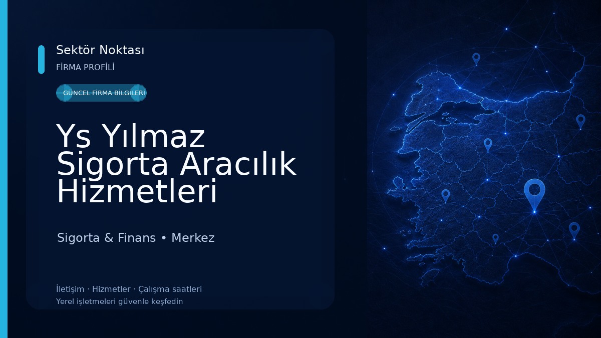 Ys Yılmaz Sigorta Aracılık Hizmetleri 
