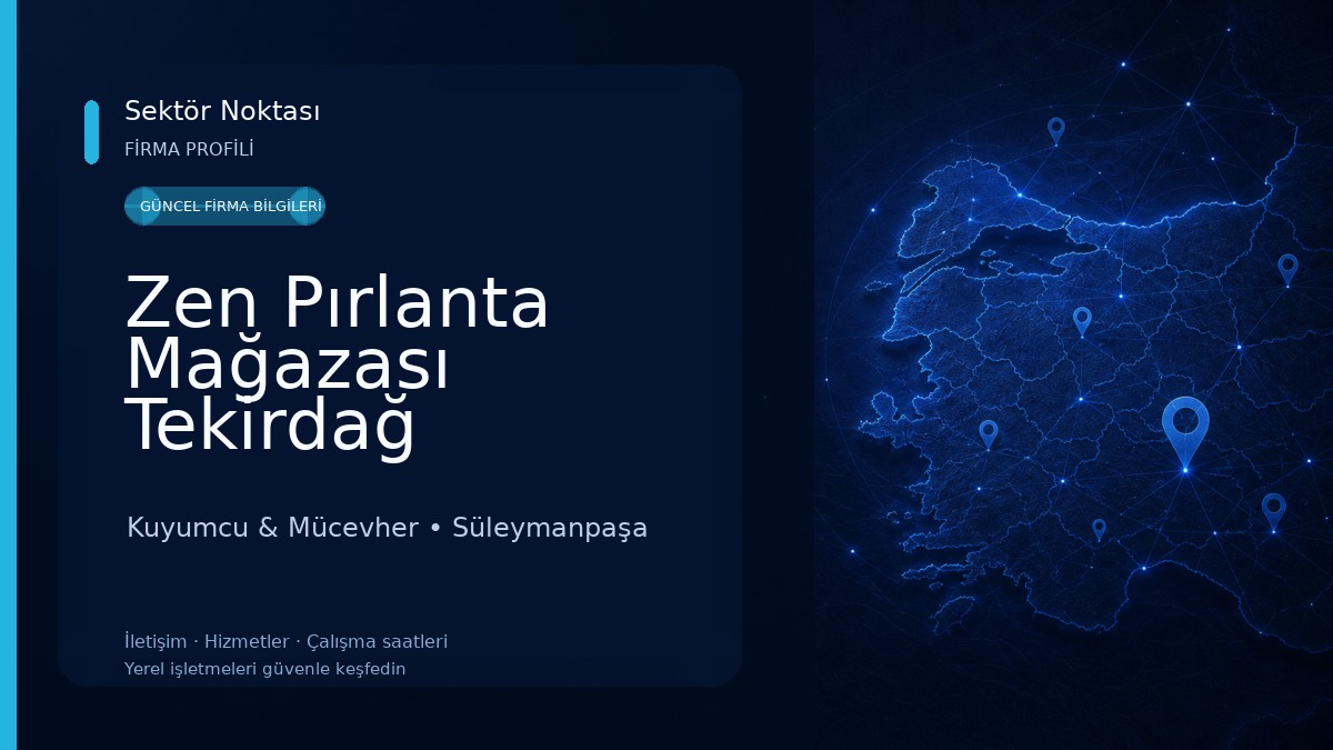 Zen Pırlanta Mağazası Tekirdağ Kuyumcu & Mücevher